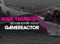 GR Live: La nostra diretta su War Thunder