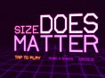 Size DOES Matter disponibile da oggi