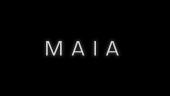 Maia - Release Trailer