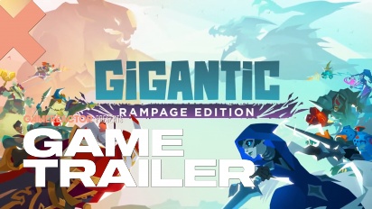 Gigantic: Rampage Edition - Trailer di lancio