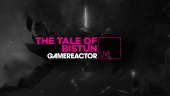 The Tale of Bistun - Replay livestream